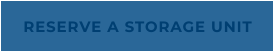 RESERVE A STORAGE UNIT