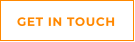 GET IN TOUCH